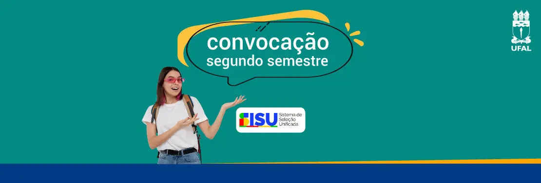 Ufal publica 2ª convocação para aprovados no segundo semestre