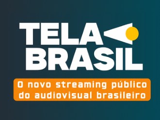 Tela Brasil: Ministério da Cultura lança plataforma pública de streaming