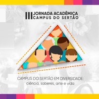 Campus do Sertão está com inscrições para 3ª Jornada Acadêmica