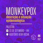 Escola de Enfermagem promove palestra sobre monkeypox nesta sexta-feira