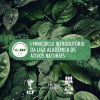 Liga Acadêmica de Ativos Naturais inscreve para minicurso até 23 de junho