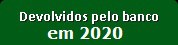 Botão - Devolvidos 2020