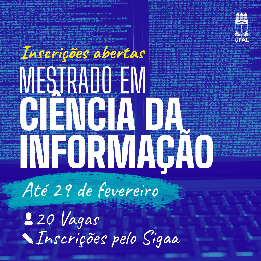 Ufal University opens 20 places for Master's Degree in Information Sciences – Federal University of Alagoas