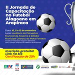 Campus Arapiraca promove 2ª Jornada de Capacitação em Futebol